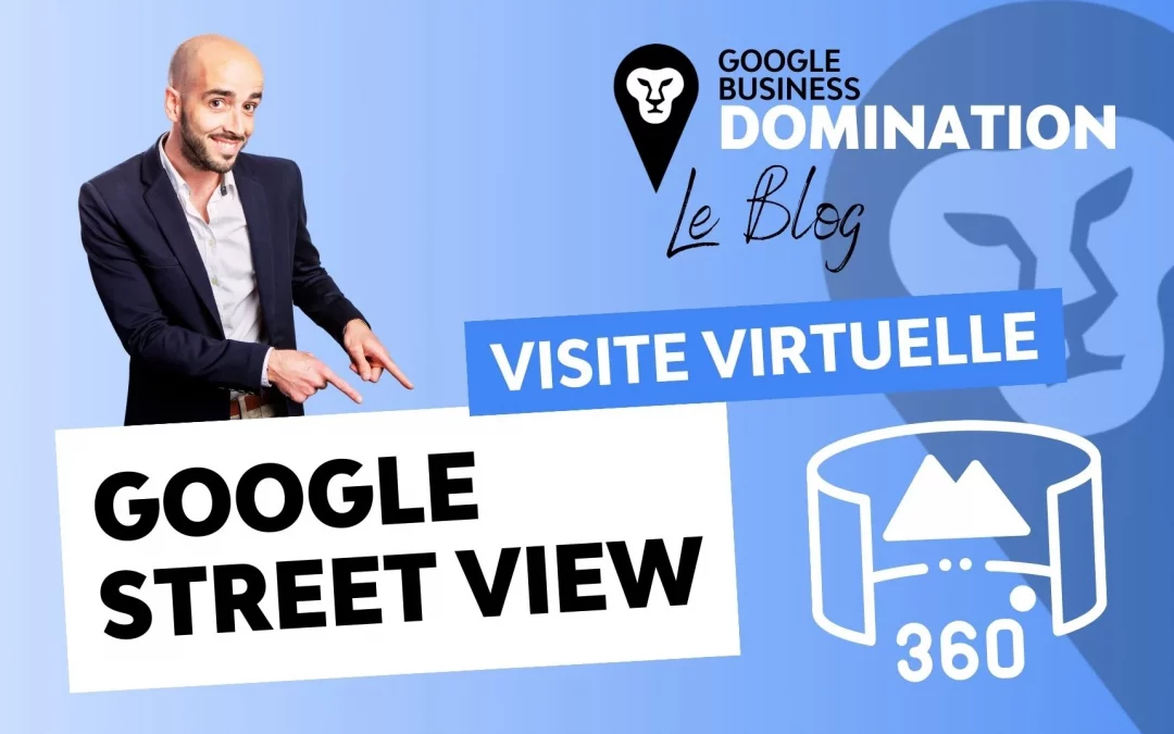 Réaliser une visite virtuelle Google Street View à Bordeaux